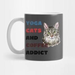 Yoga cats and coffee addict funny quote for yogi Mug